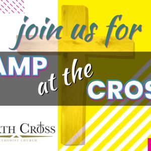 Camp At The Cross