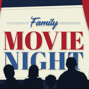 Family Movie Night